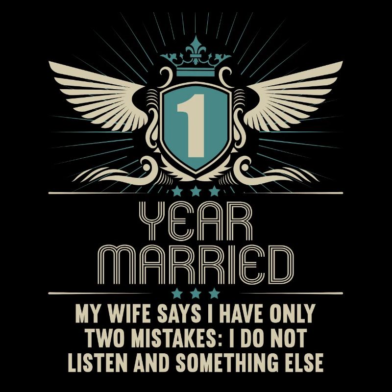 1 year married only 2 mistakes 1.Wedding anniversary