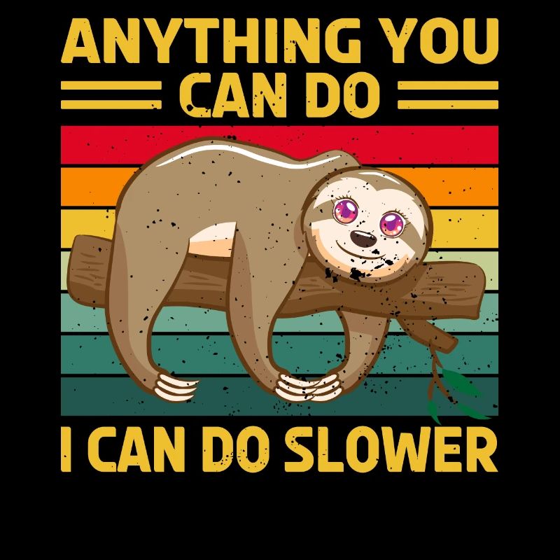 Faultier Schlaf Spruch