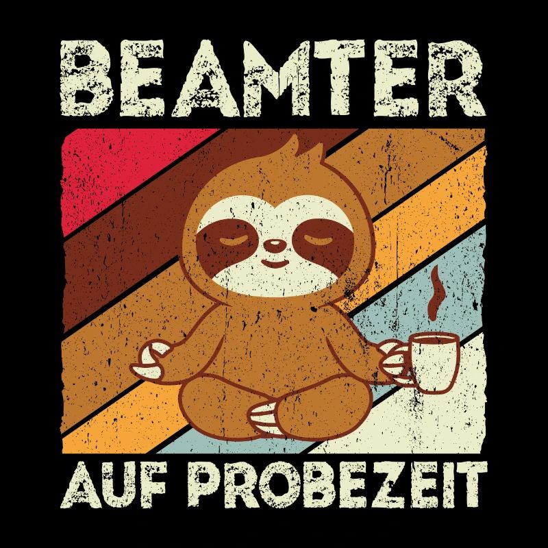Beamter auf Probezeit - Beamter Kaffee Design Gesc