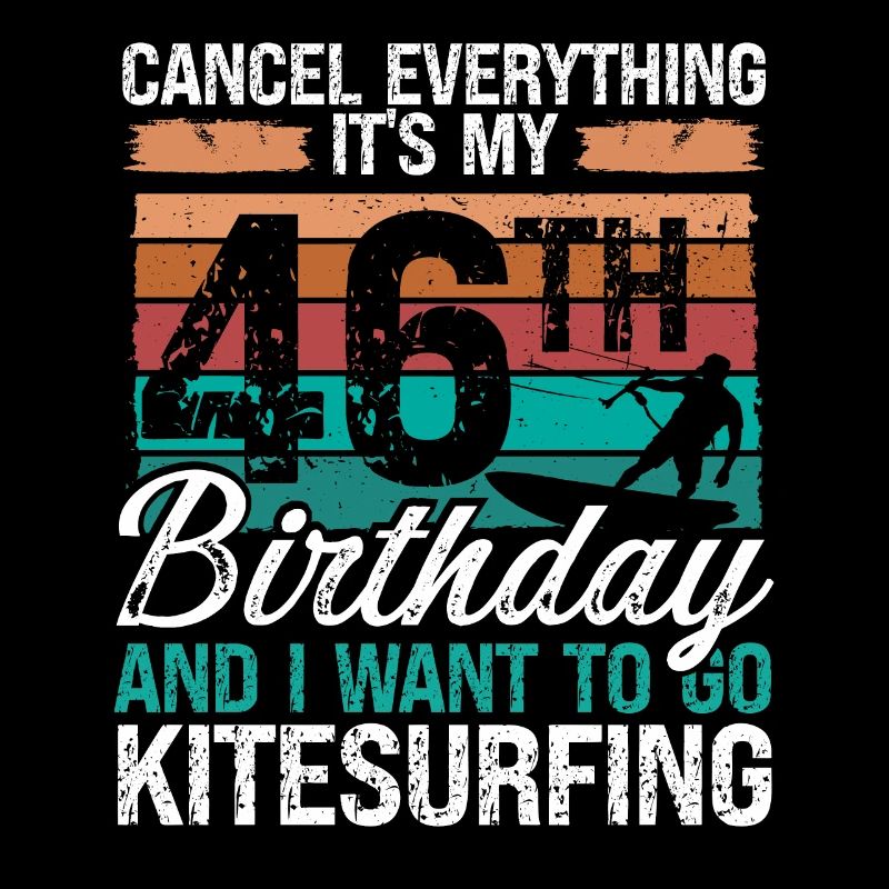 46 Anniversaire Kitesurfer Kitesurfeur 46 ans