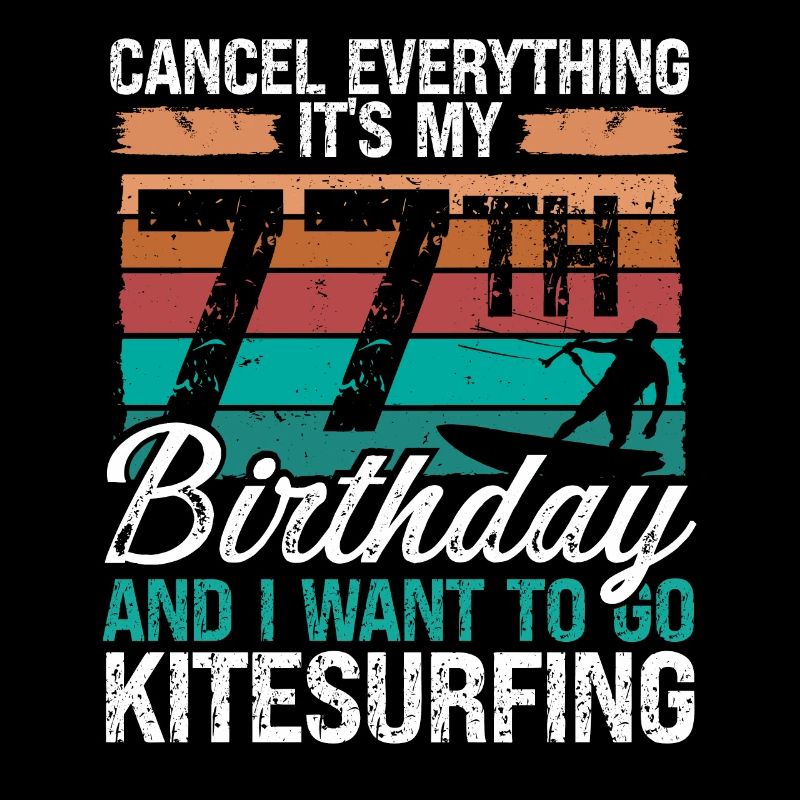 77 Anniversaire Kitesurfer Kitesurfeur 77 ans