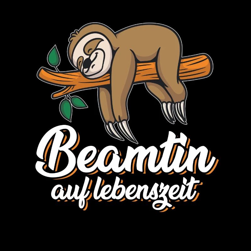 Beamtin auf Lebenszeit - Beamtin Kaffee Design Ges