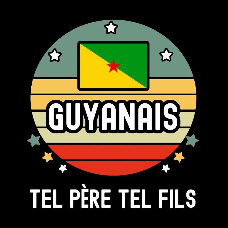 tel père tel fils papa guyanais drapeau guyane