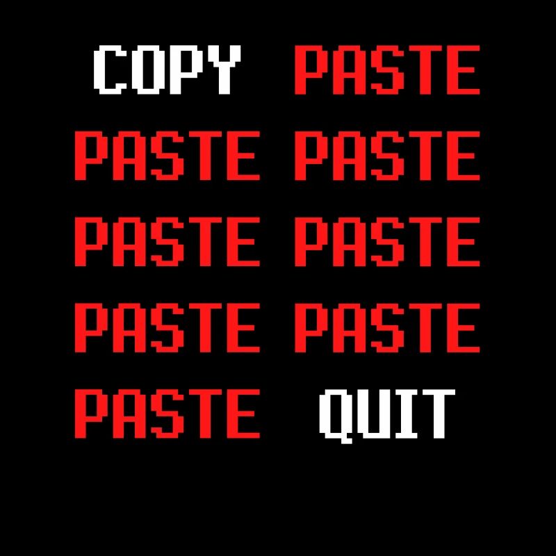 COPY PASTE QUIT THE JOB informatique informaticien