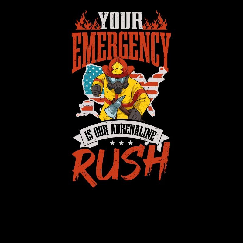 4th July Firefighter Our Adrenaline Rush