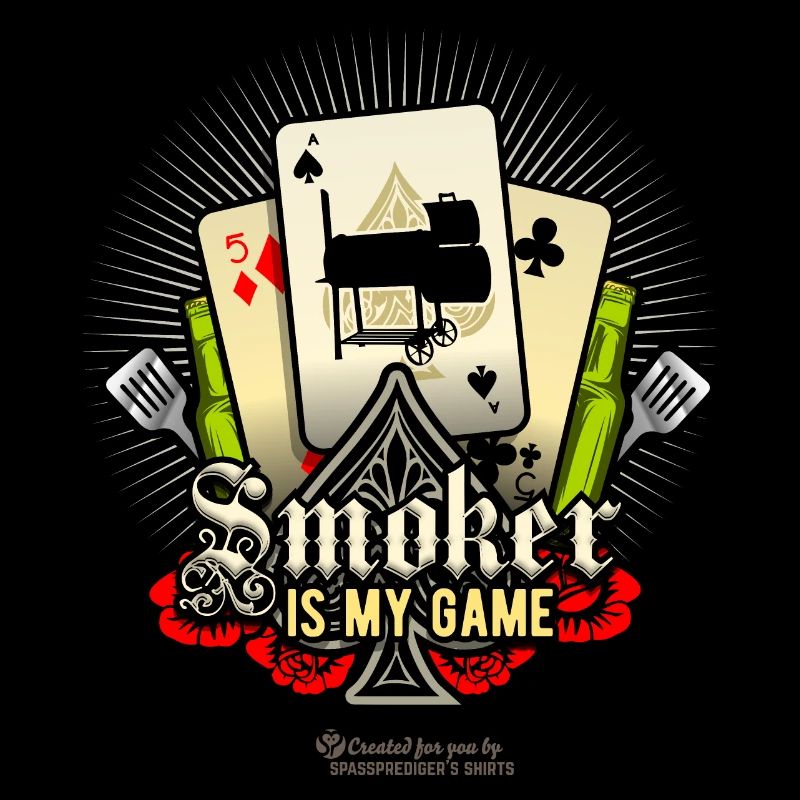 Smoker is my Game
