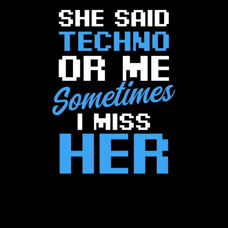 EDM Rave Techno sagte Techno oder ich manchmal vermissen