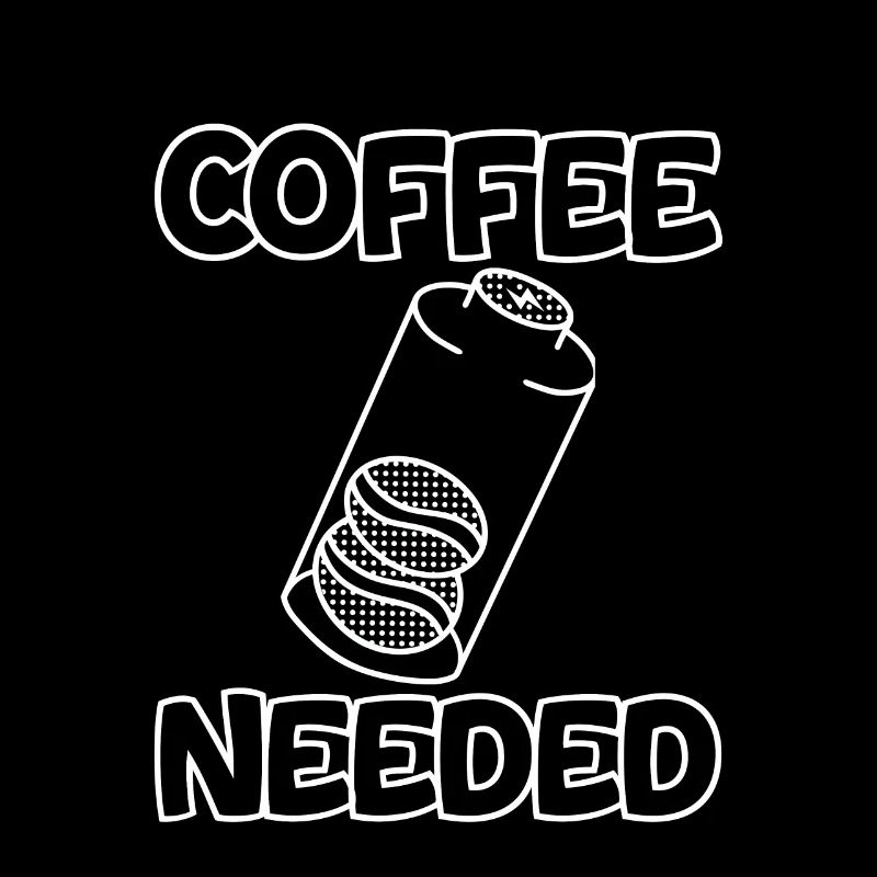 Coffee Needed 2