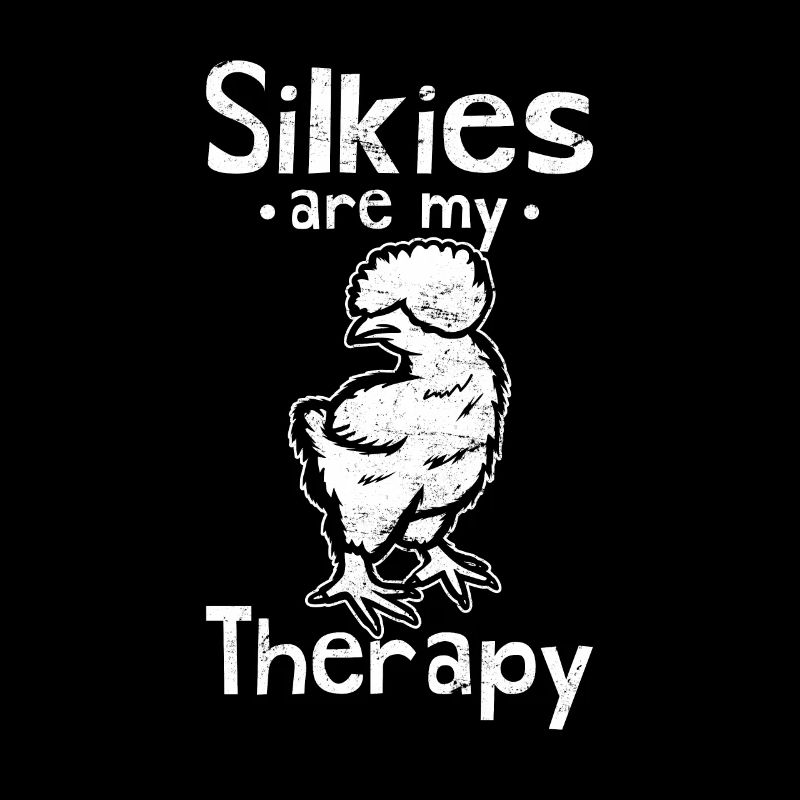Silkies Are My Therapy Funny Silkie Chicken Cuddly