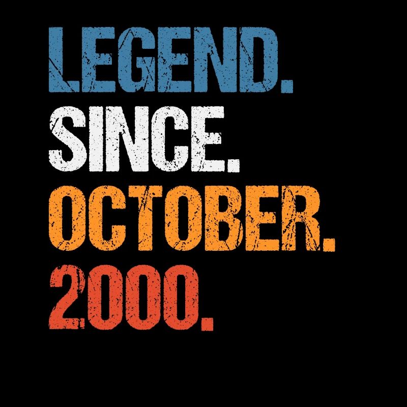 Legend Since October 2000 Birthday
