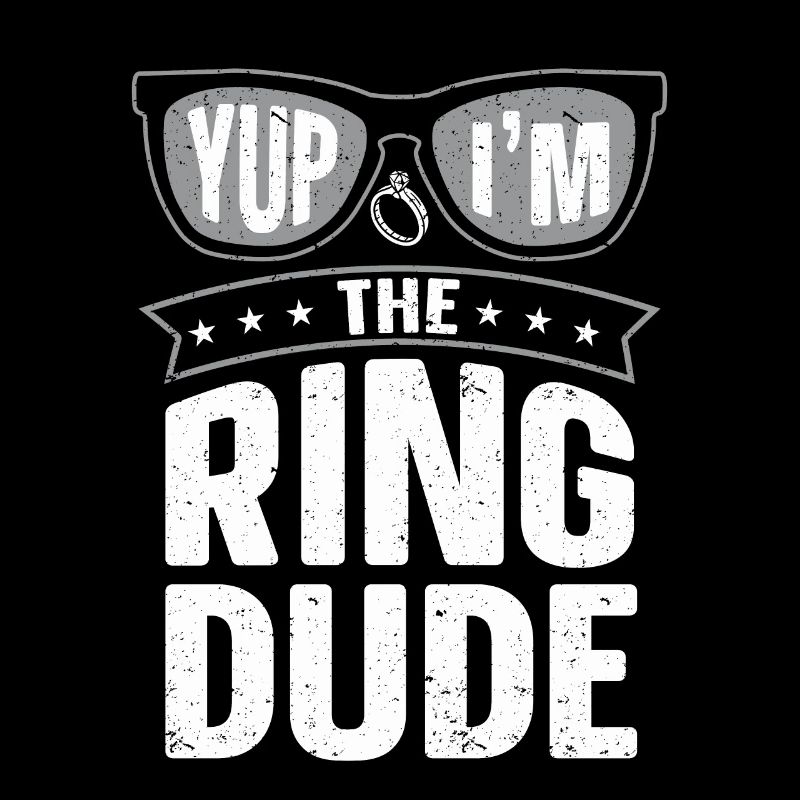 Yup I'm The Ring Dude Funny Ring Bearer Wedding