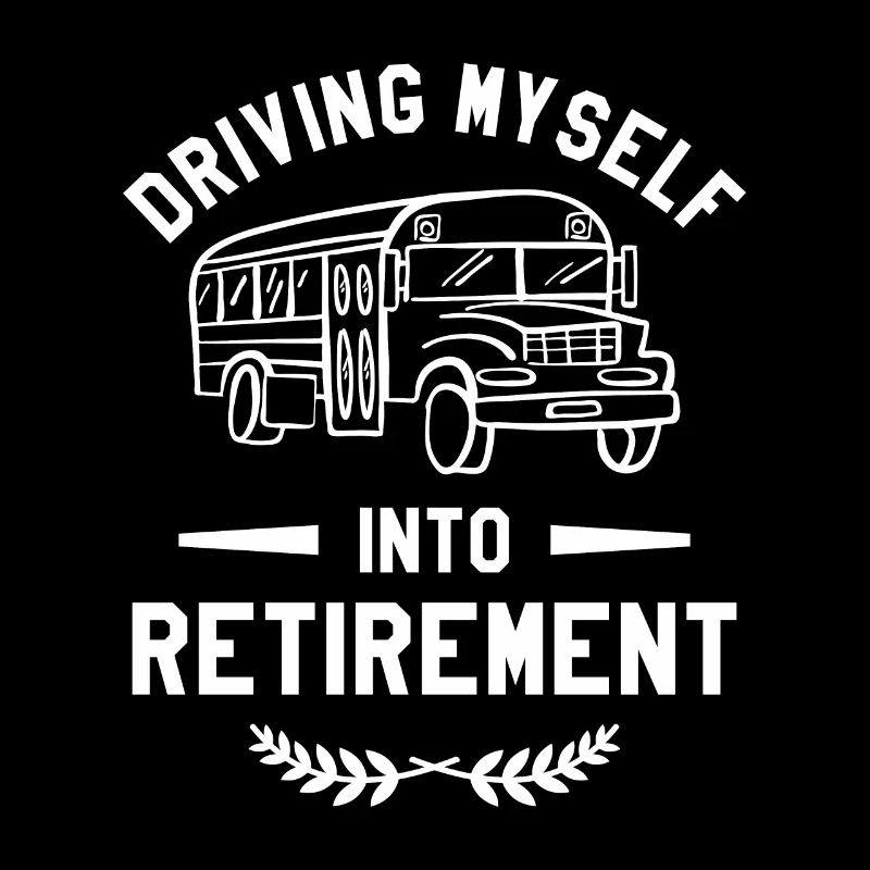 Driving Myself Into Retirement School Bus Driver