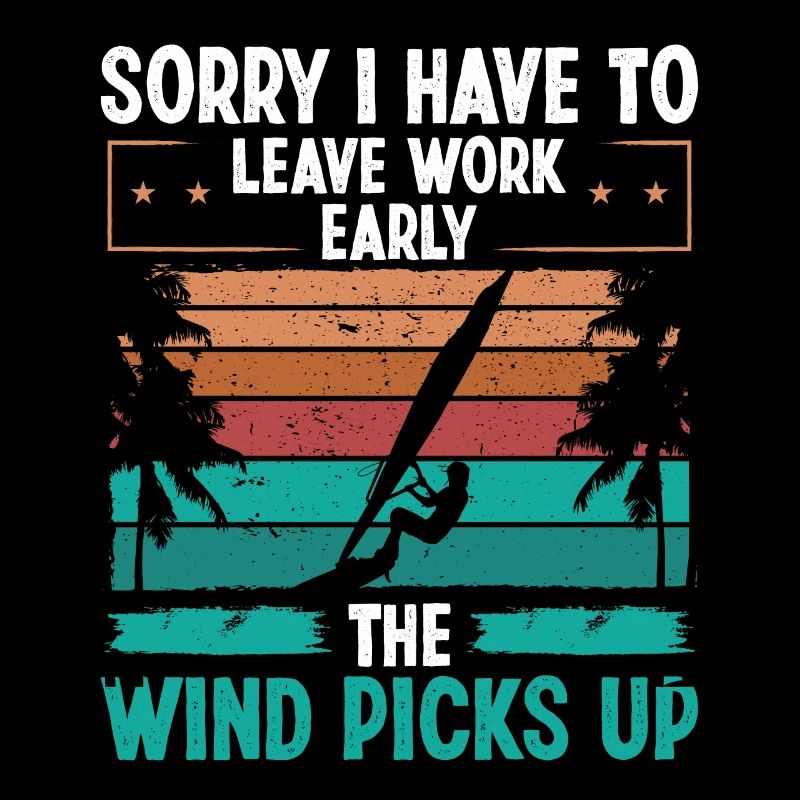 Windsurfing Leave Work Early Funny Windsurfer