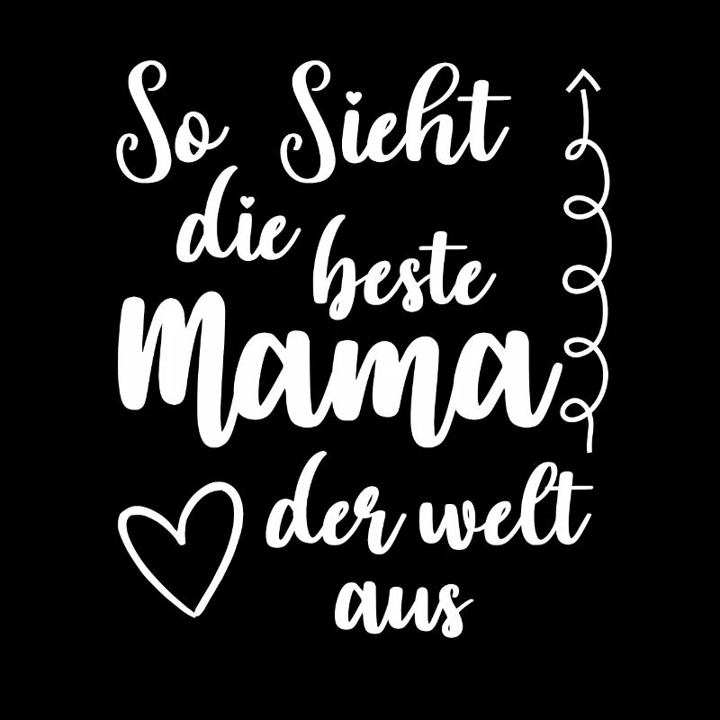 So sieht die beste Mama der Welt