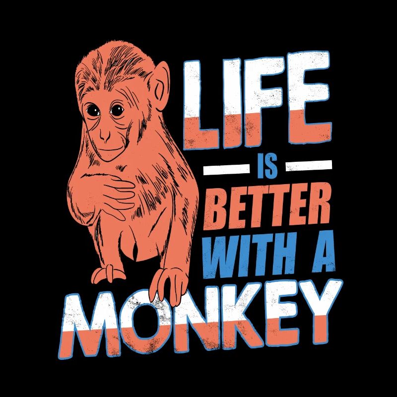 Life Is Better With A Monkey Retro Awesome