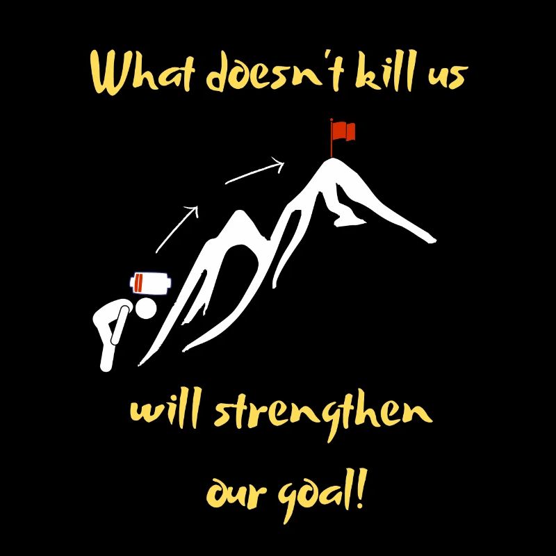 What doesn't kill us makes us stronger!