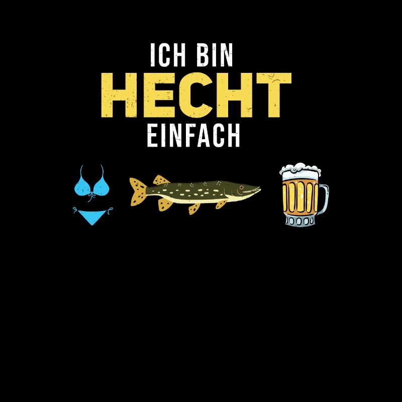 Ich Bin Hecht Simple Needs Funny Angler Fisherman