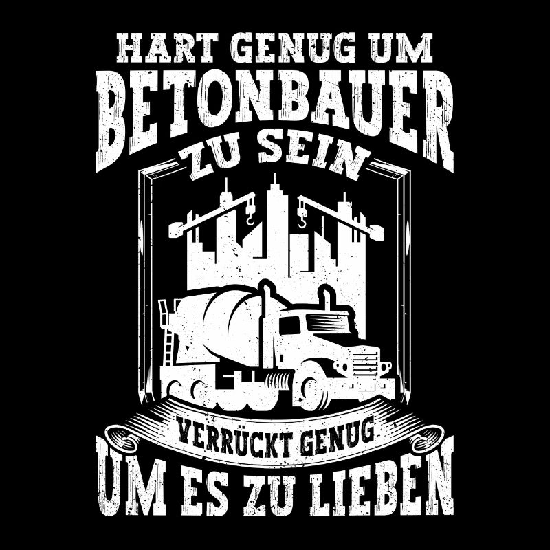 Hart genug um Betonbauer zu sein Beruf