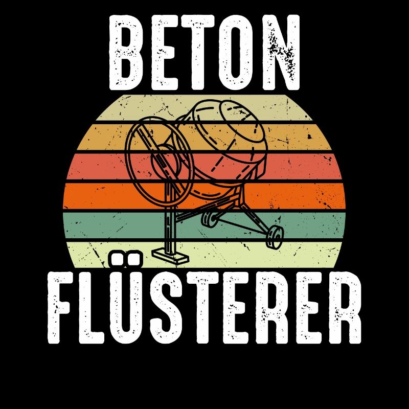 Betonbauer Beton Flüsterer Retro