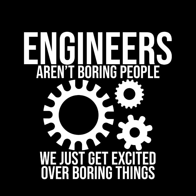 Engineers Aren't Boring People 2