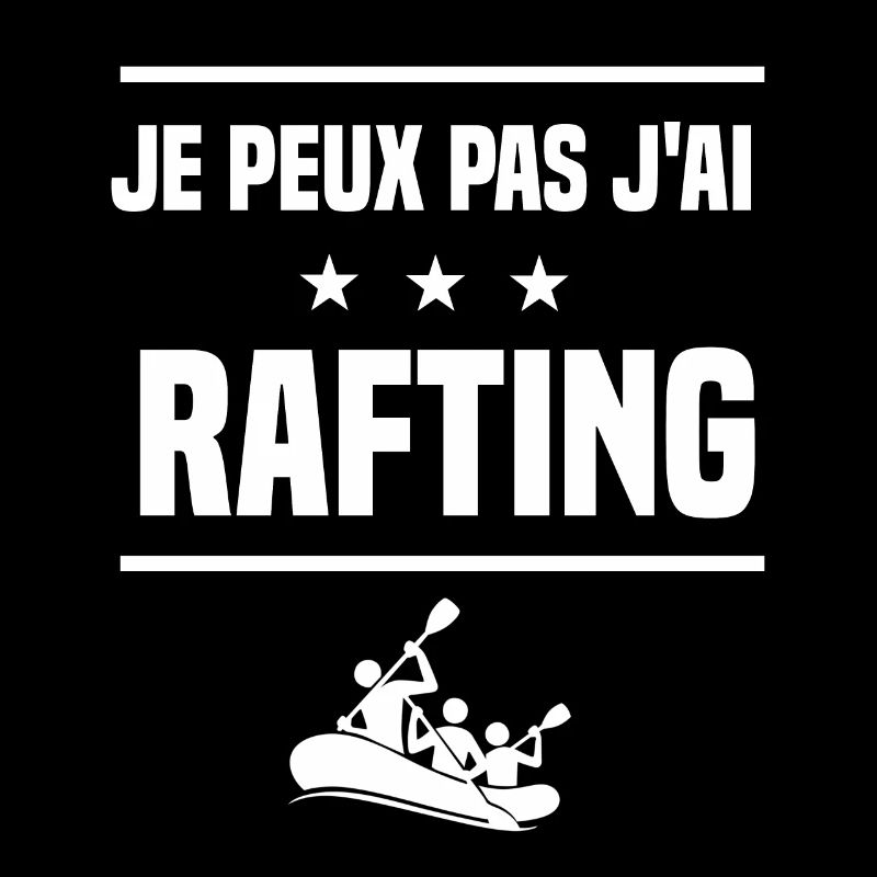 je peux pas j'ai rafting eau humour eau