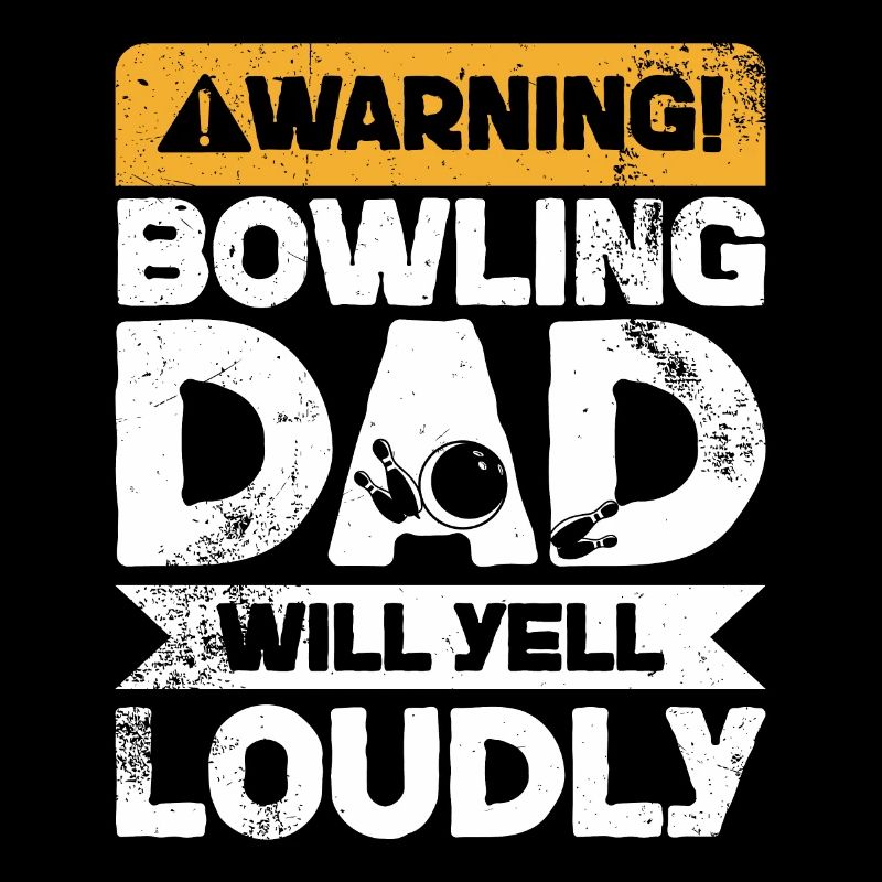 Avertissement Cris - Bowling Dad