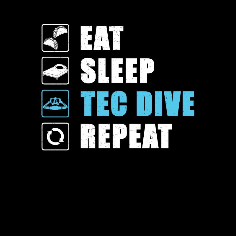 Eat Sleep Tec Dive Repeat Technical Diving Scuba
