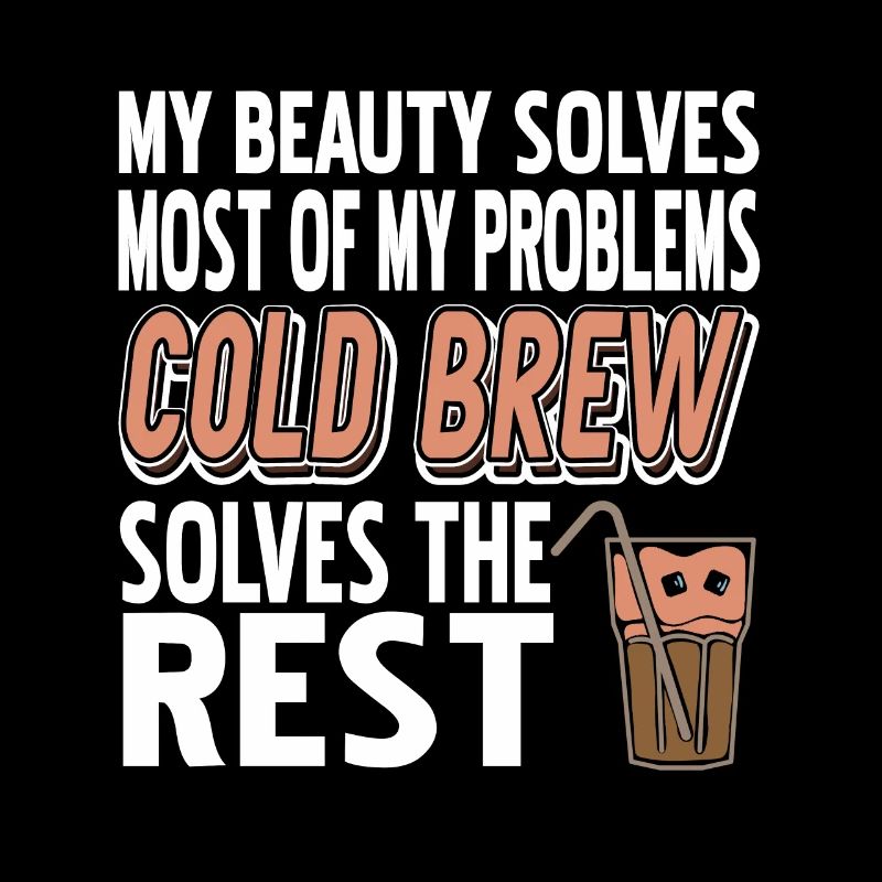 Cold brew solves the rest