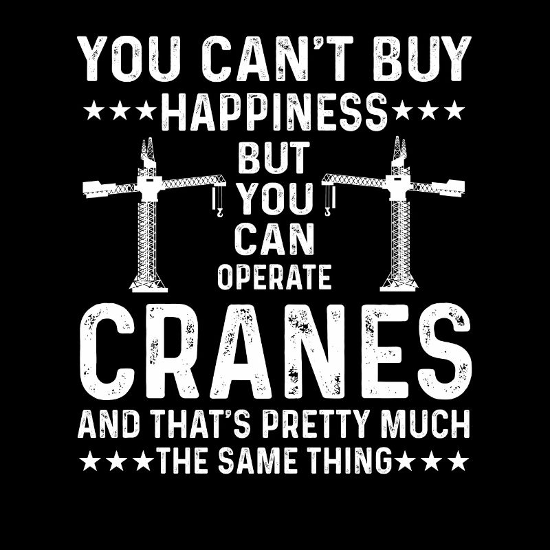 Funny crane driver gift