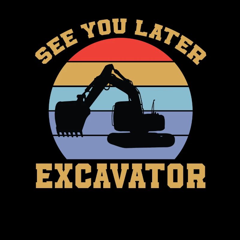 Bis Später Bagger