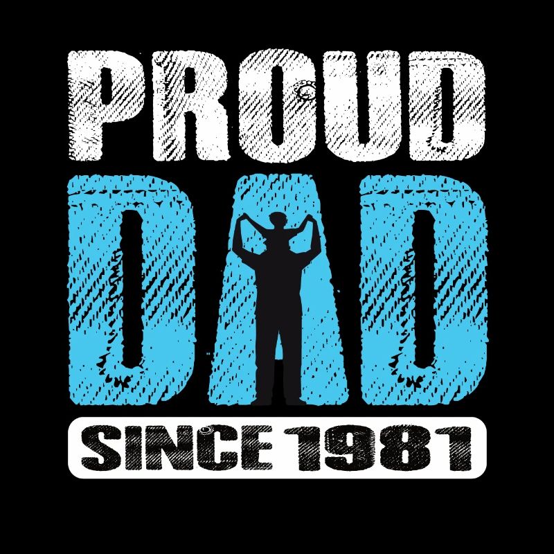 Fier papa depuis 1981