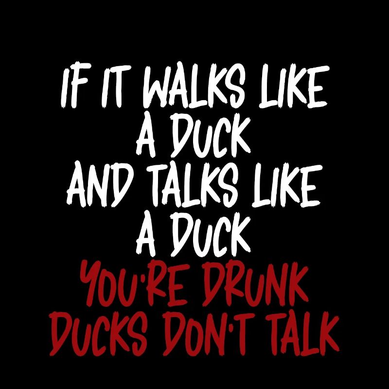 If It Walks Like A Duck And Talks Like A Duck 2