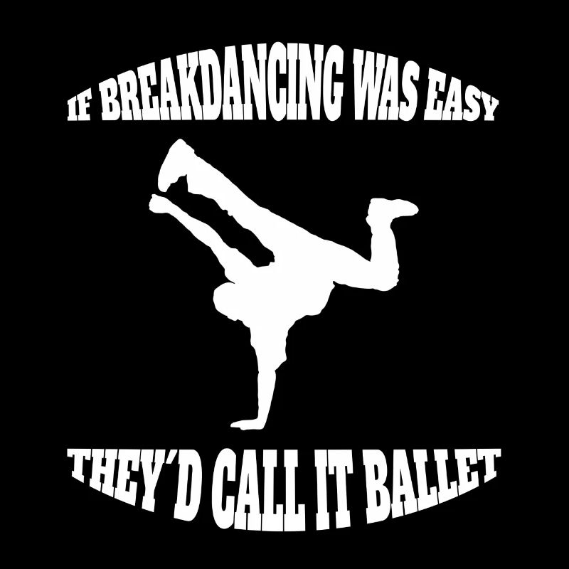 Breakdance Gift Dancing Dancer Dance Sport