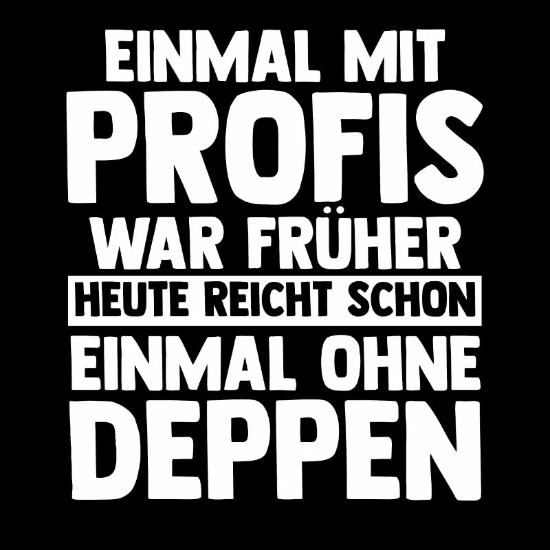 Einmal Mit Profis Arbeiten