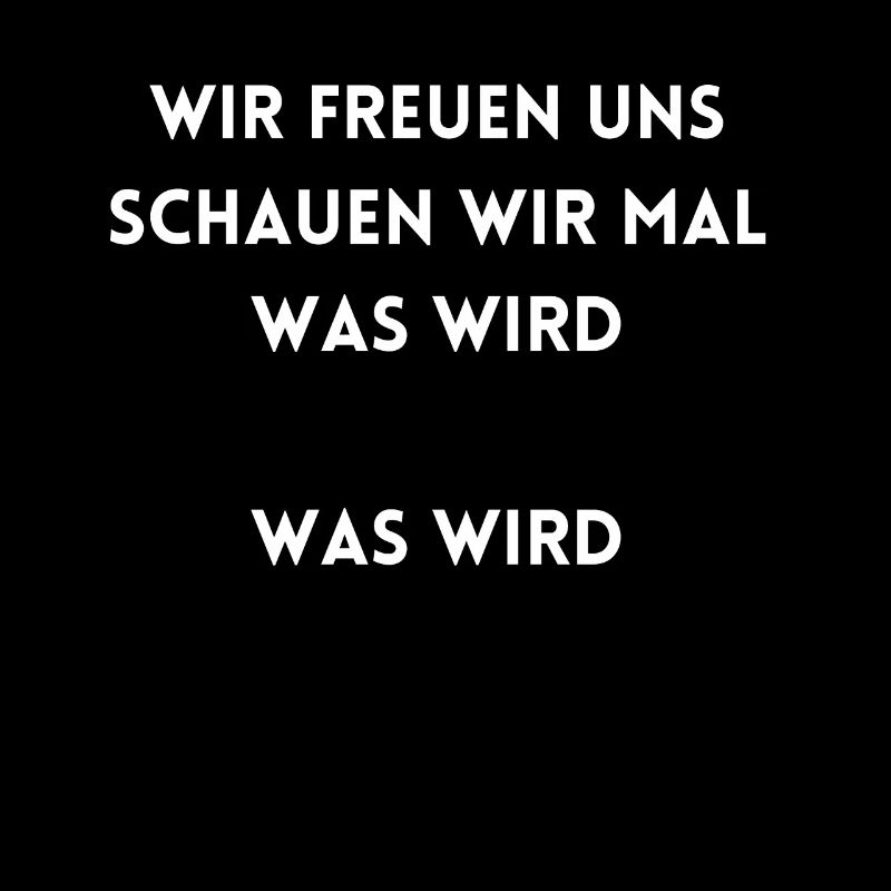 Meme Schauen wir mal was wird