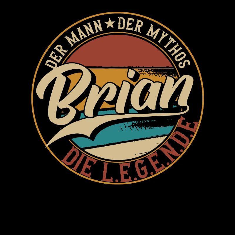 Brian Der Mann der Mythos die Legende Geschenk