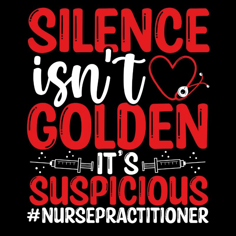 Nurse Practitioner Silence Suspicious NP Nursing