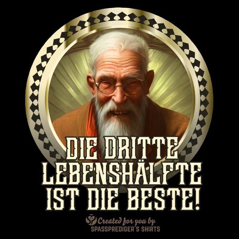 Spruch Dritte Lebenshälfte