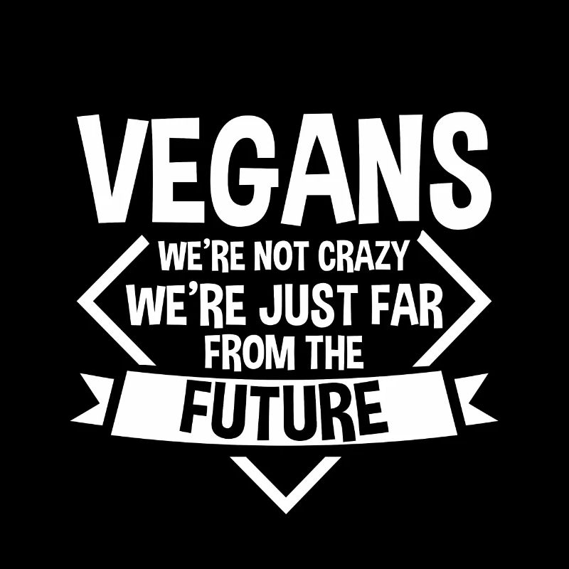 Vegans, We're Just Far From The Future 2