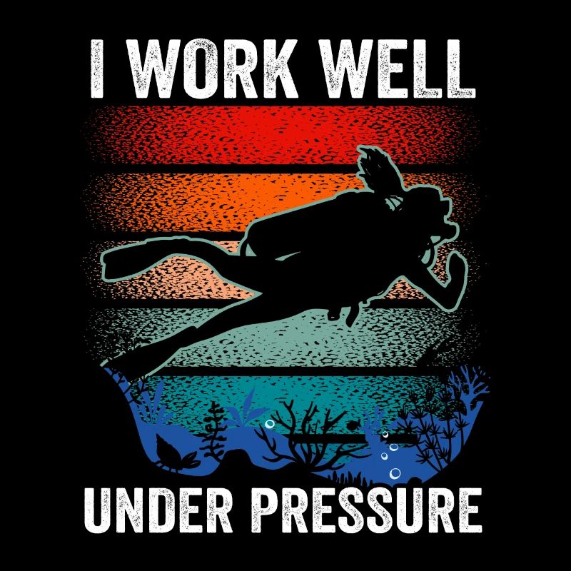 I Work well Under Pressure