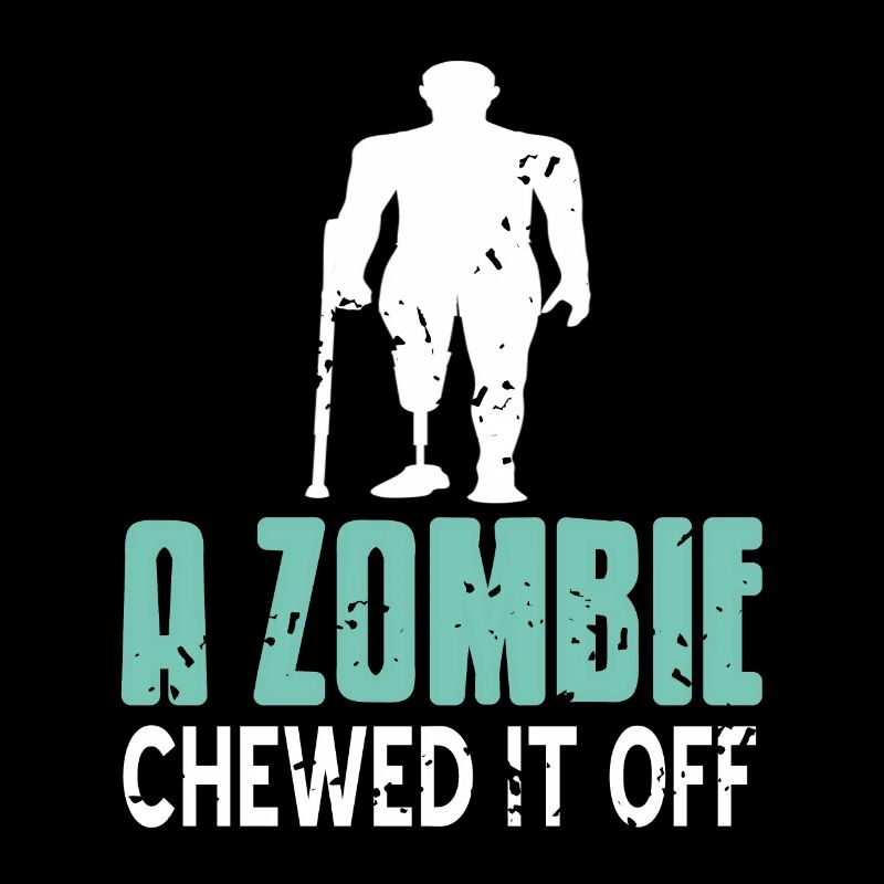 A Zombie Chewed It Off Retro Funny Prosthesis
