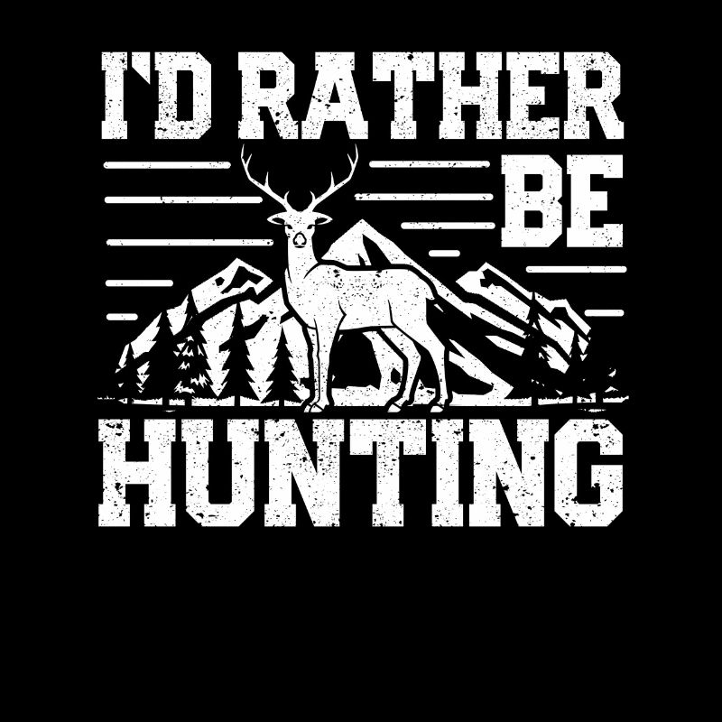 True Hunting I'd Rather Be Hunting