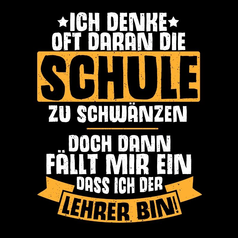 Ich Denke Oft Daran Die Schule Zu Schwänzen Spruch