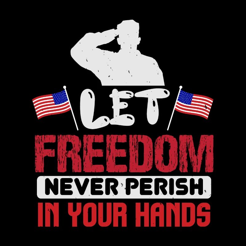 LA LIBERTÉ NE PÉRIT JAMAIS ENTRE VOS MAINS