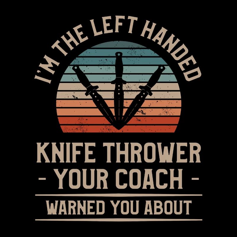 Ich bin der linkshändige Messerwerfer Dein Trainer