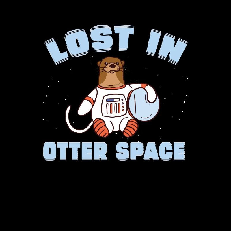 Drôle de jeu de mots Otter Space Lost In Otter Space pour