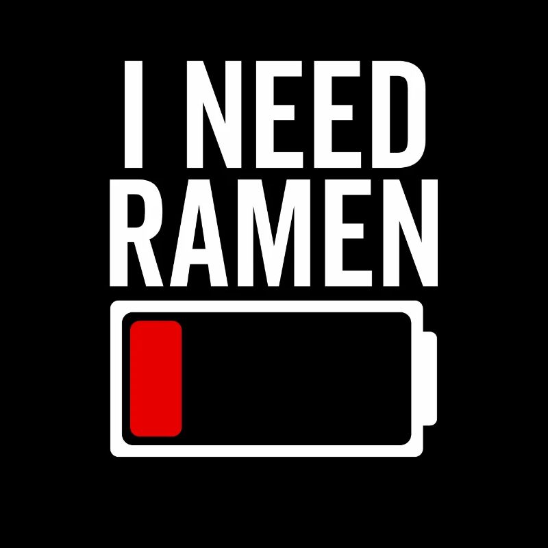 I Need Ramen