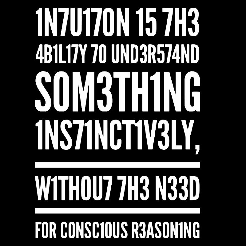 Intuition L337 Leetspeak Saying