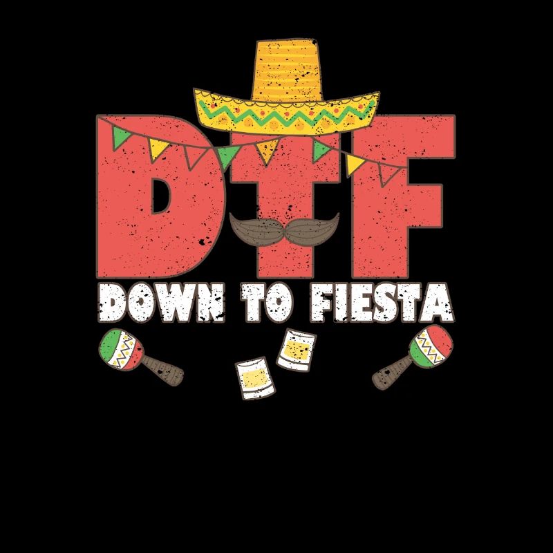 DTF Down To Fiesta Funny Mexican Sombrero Cinco