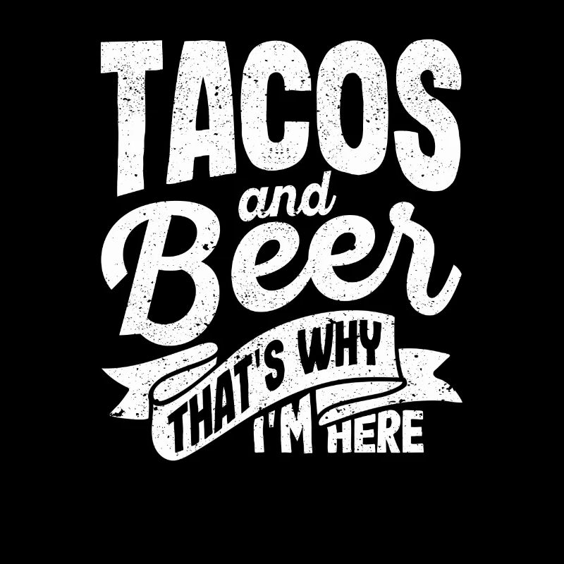 Tacos Beer Why I'm Here Pub Cinco De Mayo